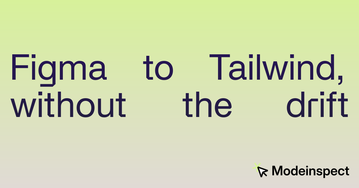 Figma to Tailwind: matching a design system in utility classes without the drift