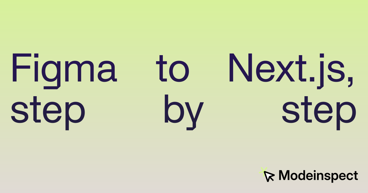 Figma to Next.js: from design file to a page in the real app