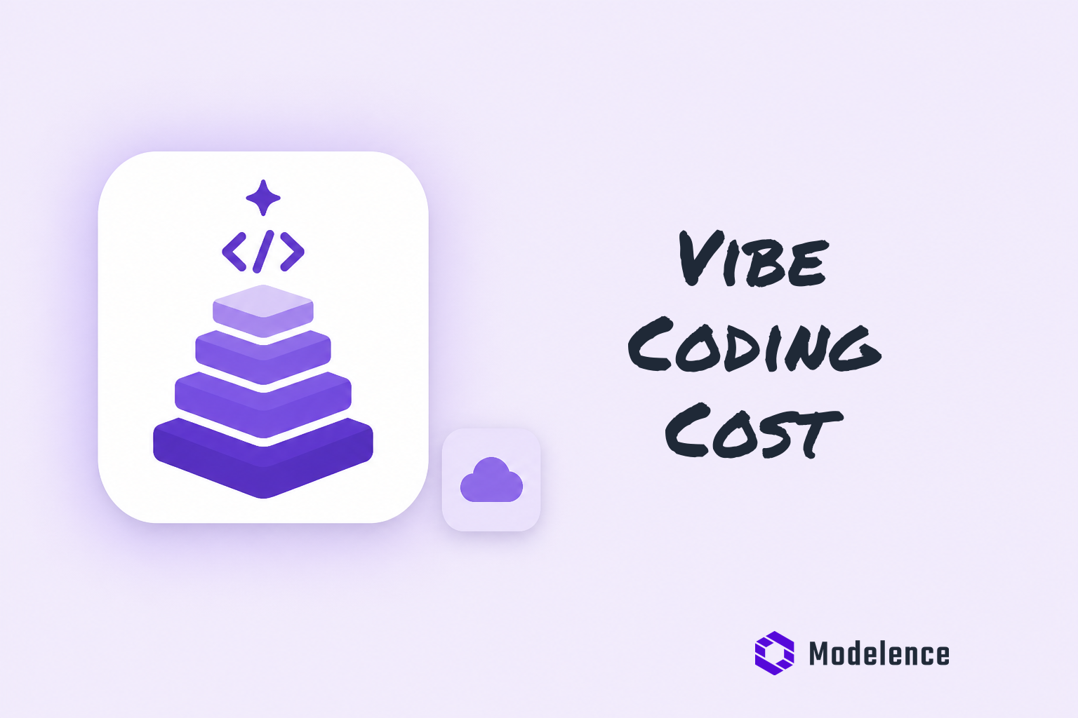 How Much Does Vibe Coding Cost in 2026?