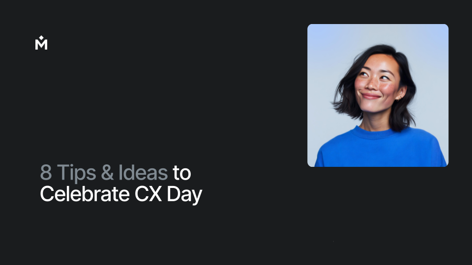 8 Tips & Ideas to Celebrate CX Day