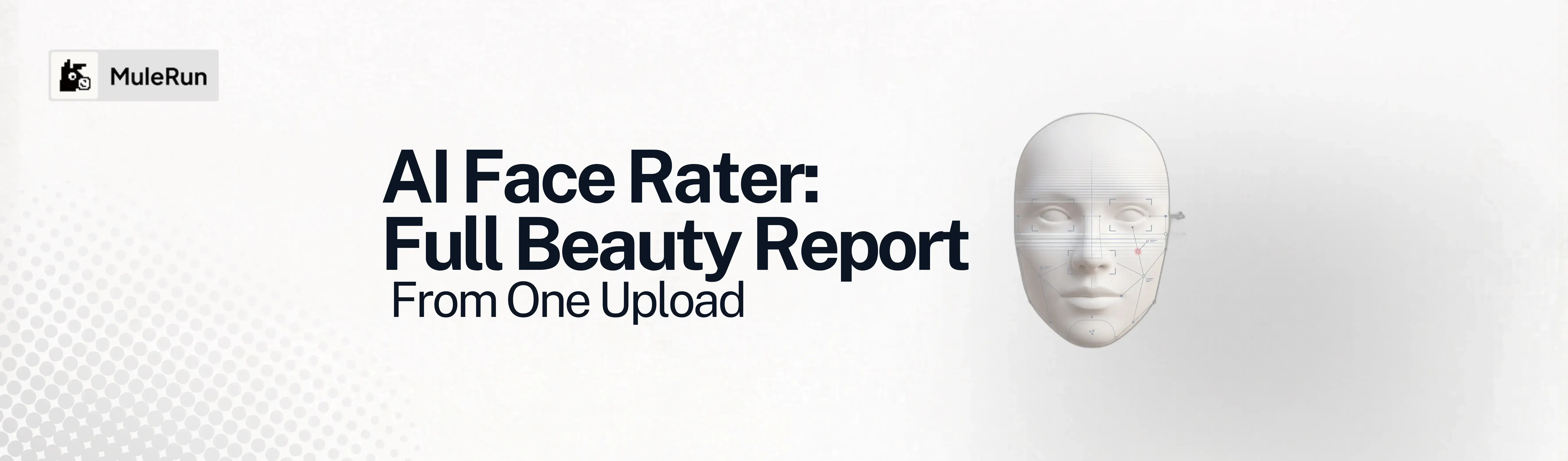 AI Face Rater: How to Get a Full Facial Beauty Report From One Upload