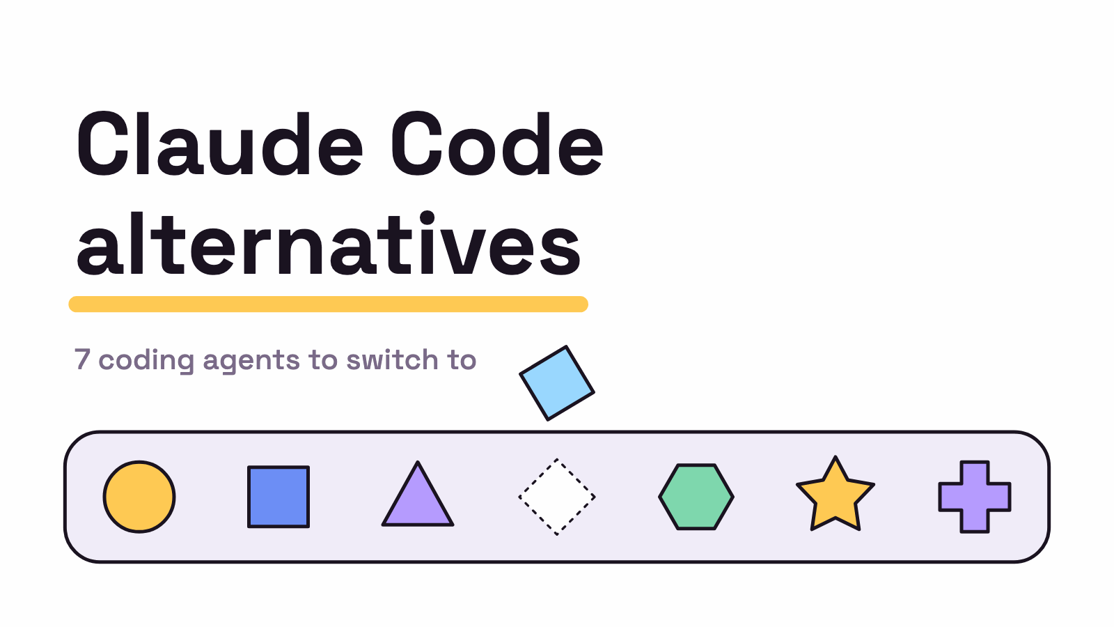 Claude Code Alternatives: 7 Coding Agents to Switch To