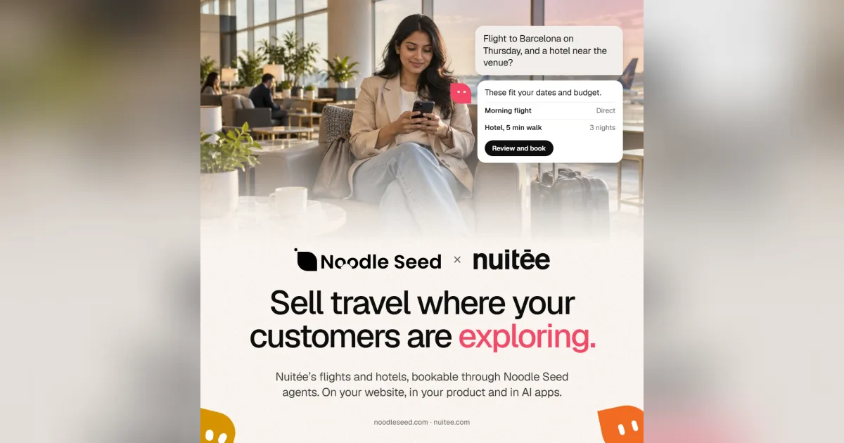 Nuitée and Noodle Seed Partner on AI Travel Bookings