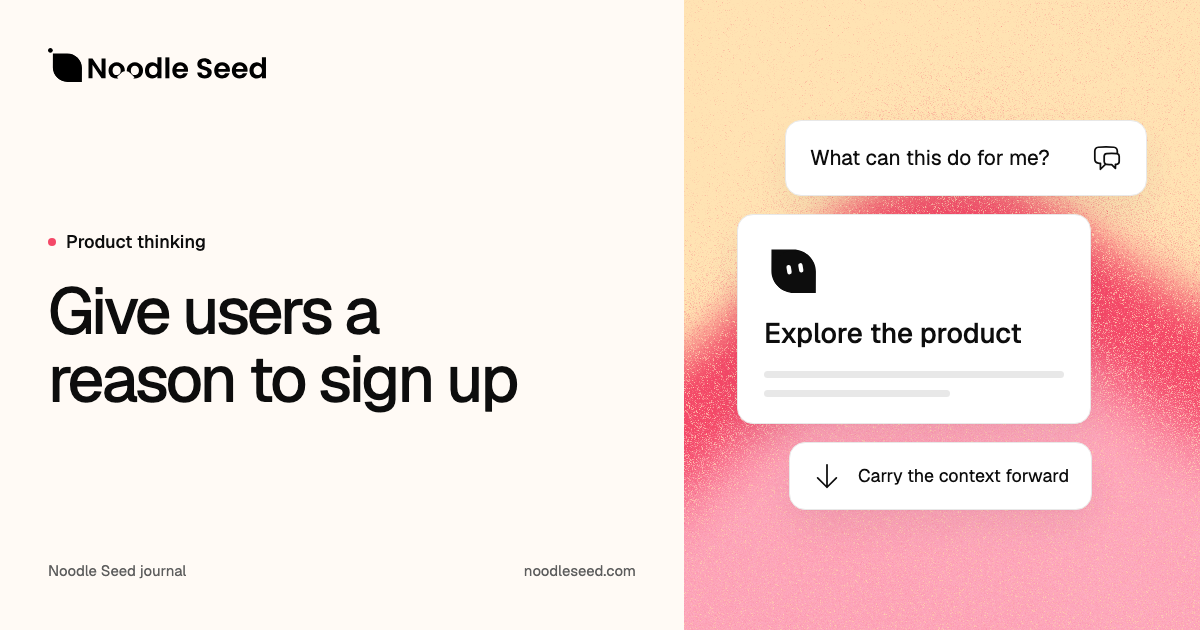 Give users a reason to sign up