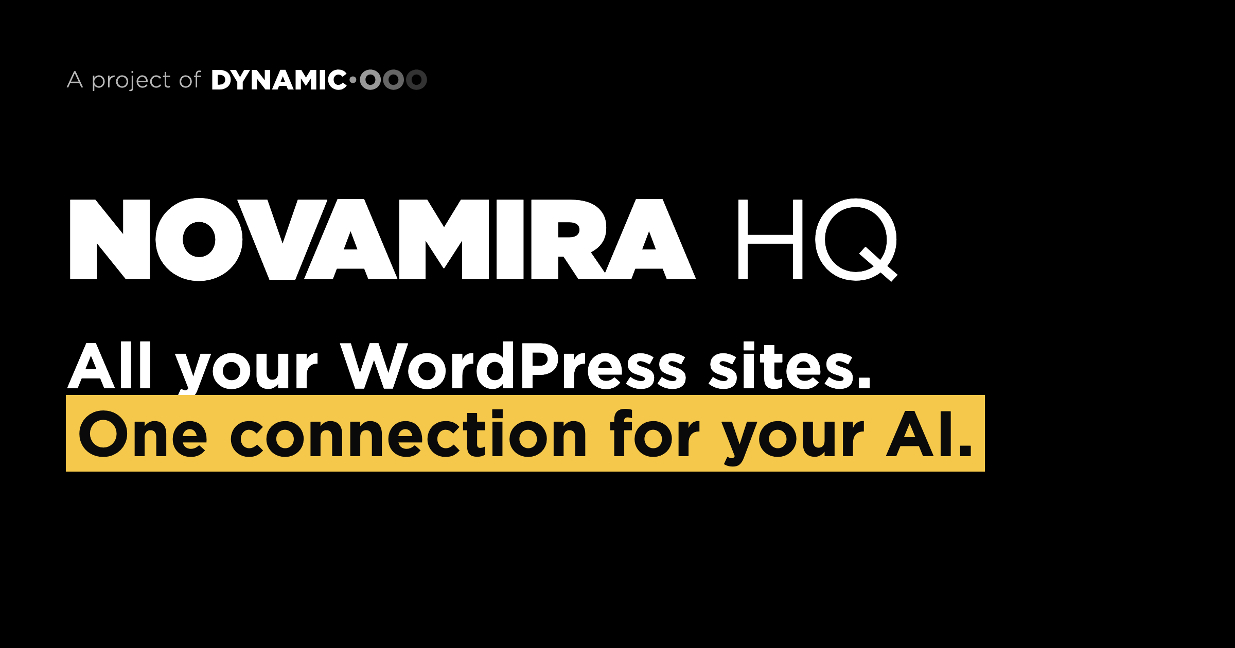 Novamira HQ: All Your WordPress Sites, One Connection for Your AI