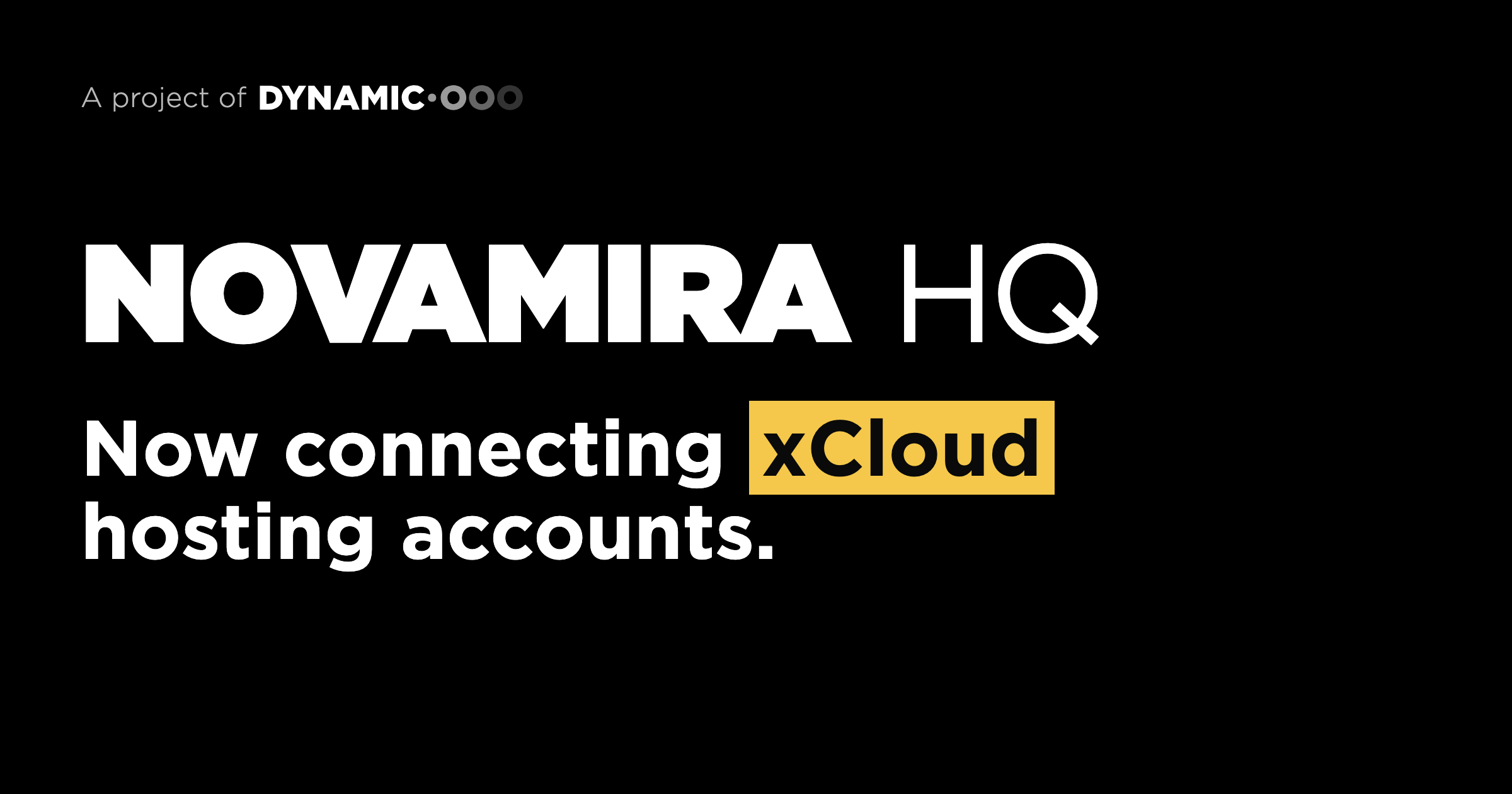 Novamira HQ beta3 connects your xCloud hosting