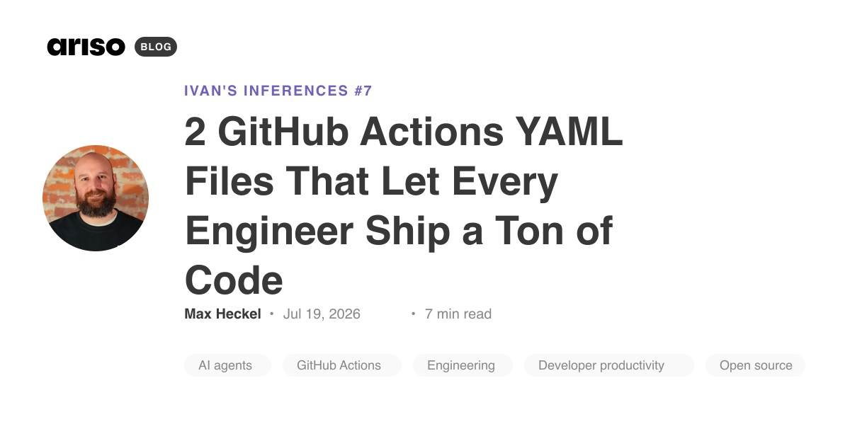 2 GitHub Actions YAML Files That Let Every Engineer Ship a Ton of Code