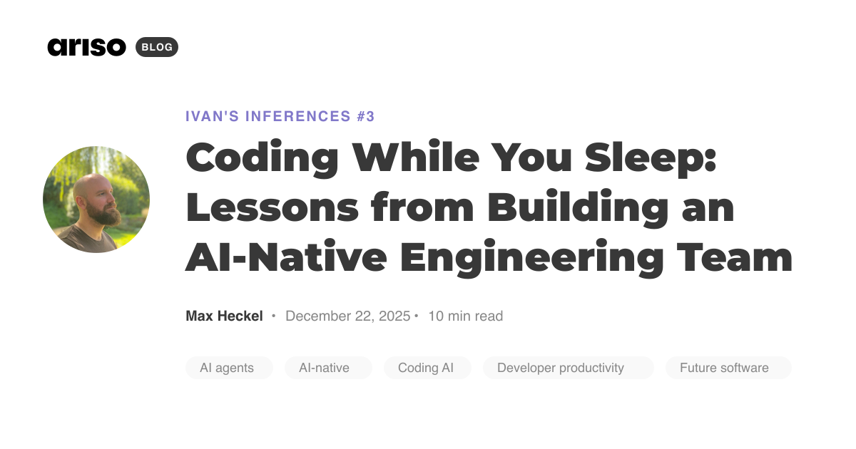 Coding While You Sleep: Lessons from Building an AI-Native Engineering Team