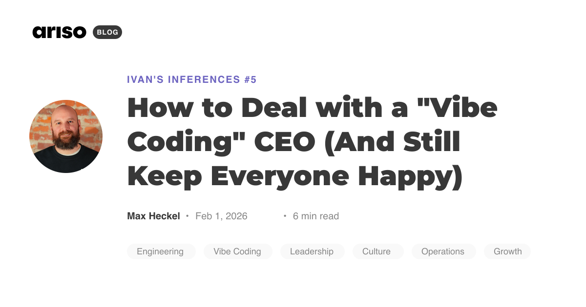 How to Deal with a "Vibe Coding" CEO (And Still Keep Everyone Happy)