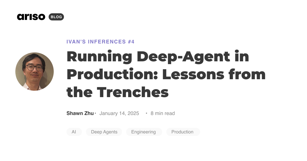 Running Deep-Agent in Production: Lessons from the Trenches