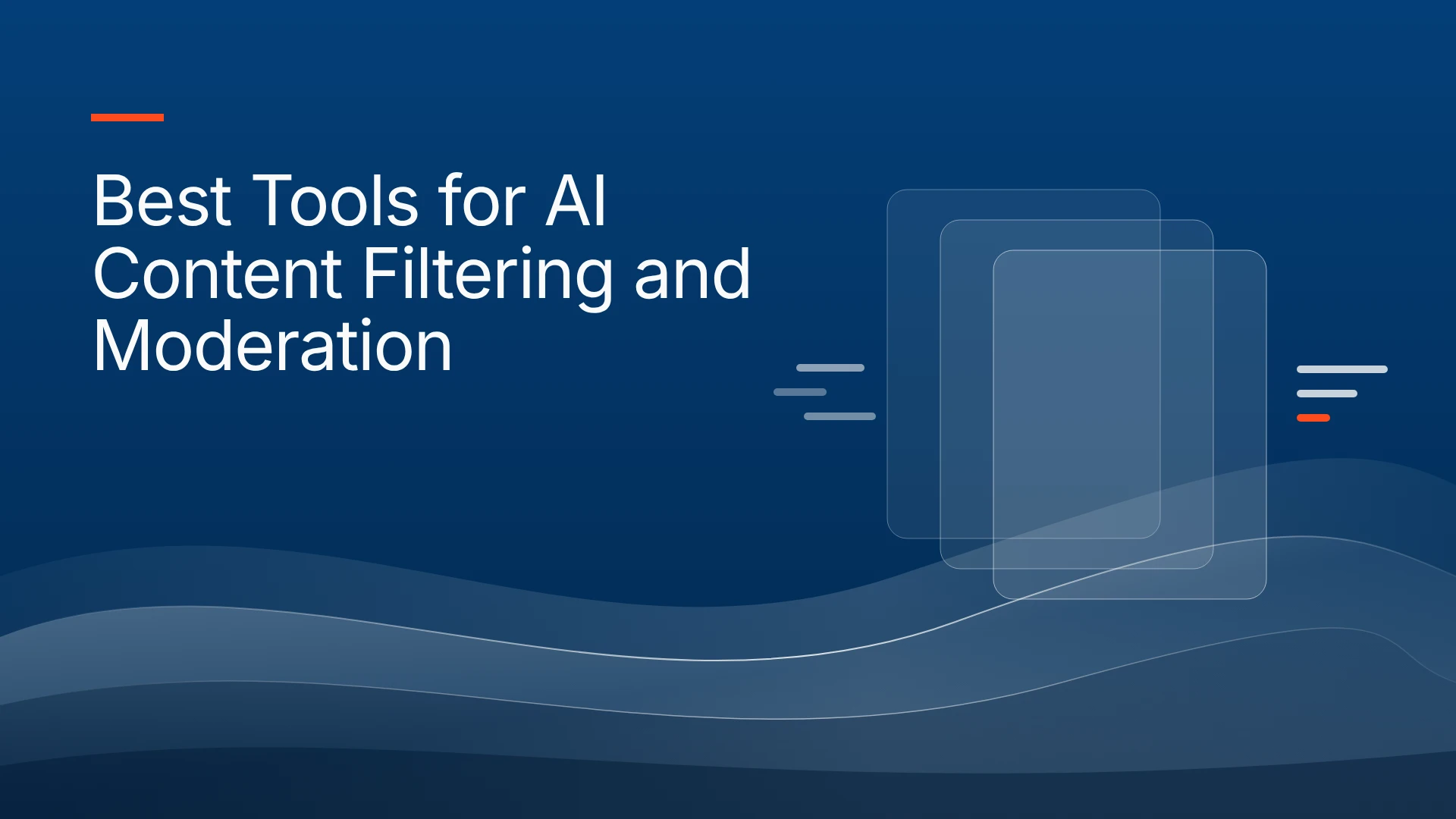 9 Best Tools for AI Content Filtering and Moderation (2026)