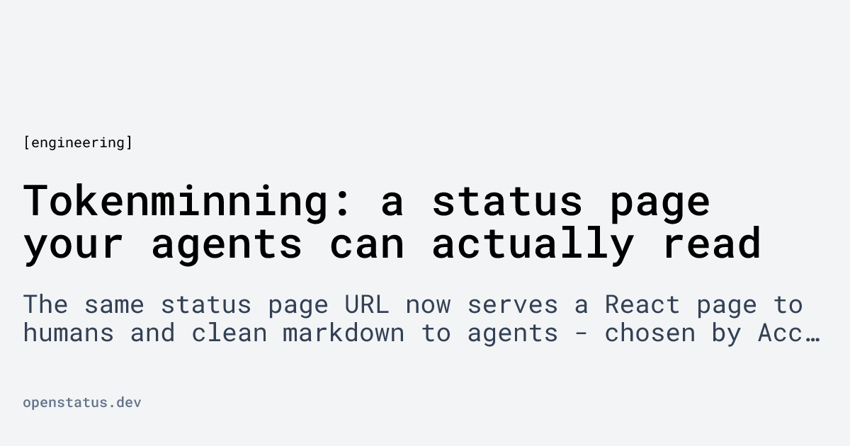 Tokenminning: a status page your agents can actually read