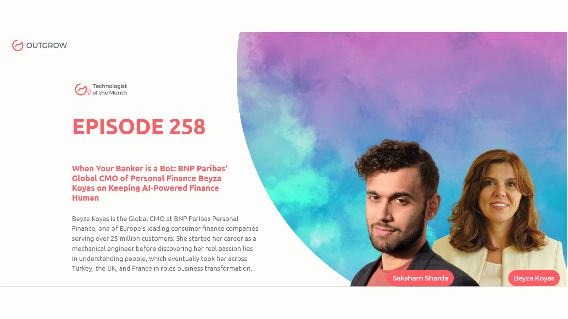 Marketer of The Month Podcast- EPISODE 258: When Your Banker is a Bot: BNP Paribas’ Global CMO of Personal Finance Beyza Koyas on Keeping AI-Powered Finance Human