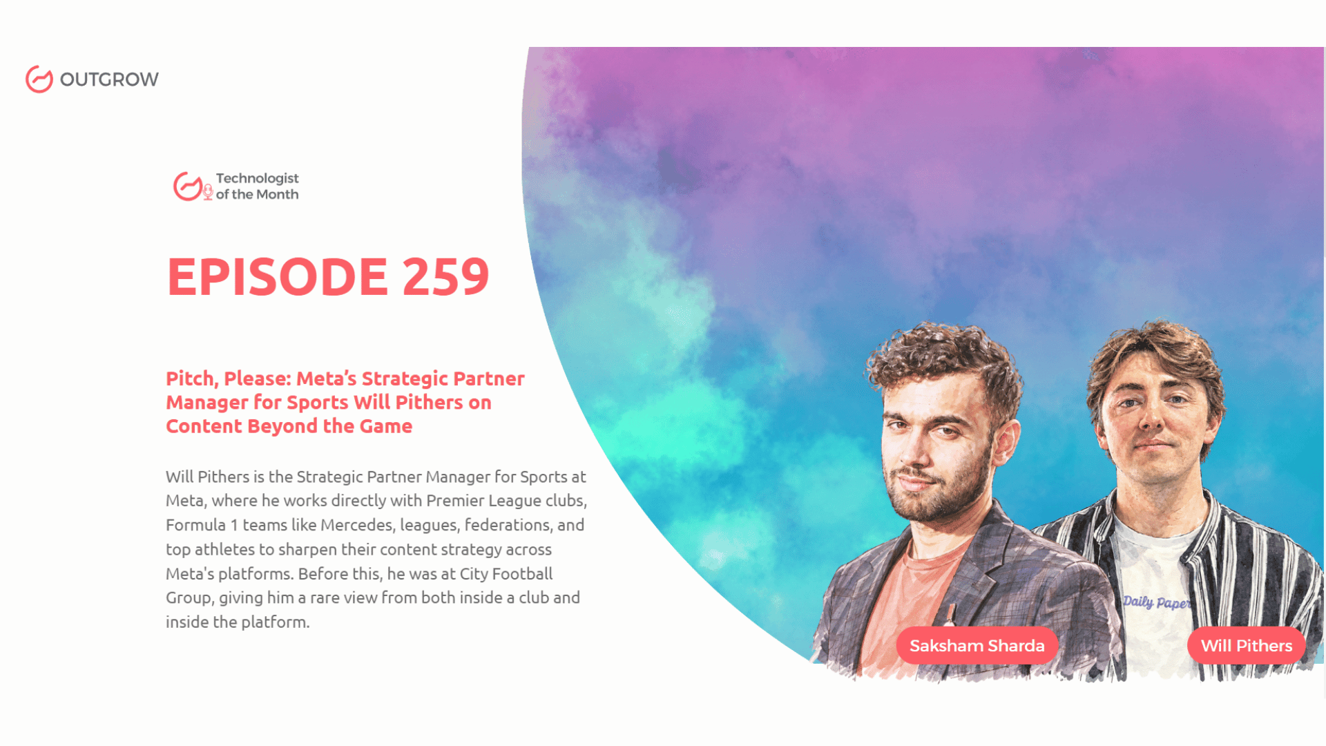Marketer of The Month Podcast- EPISODE 259: Pitch, Please: Meta’s Strategic Partner Manager for Sports Will Pithers on Content Beyond the Game