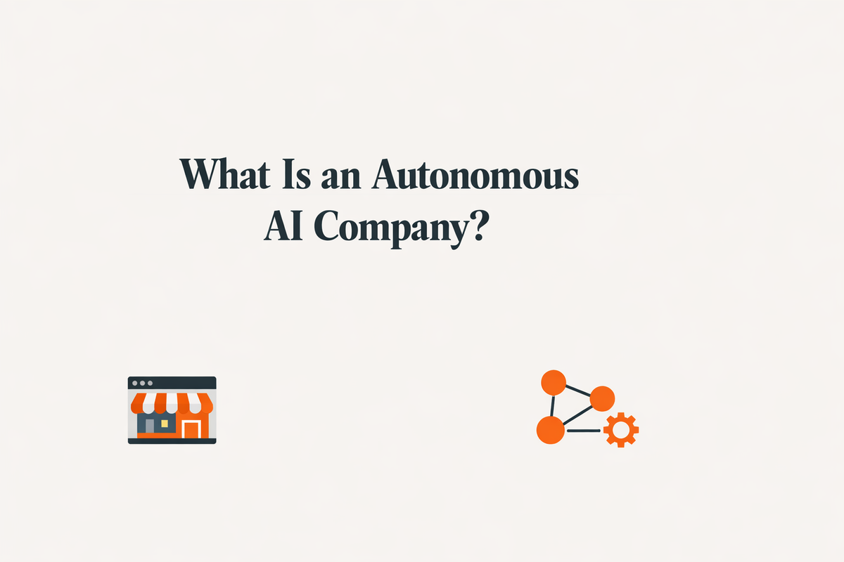 What Is an Autonomous AI Company? A 2026 Definition