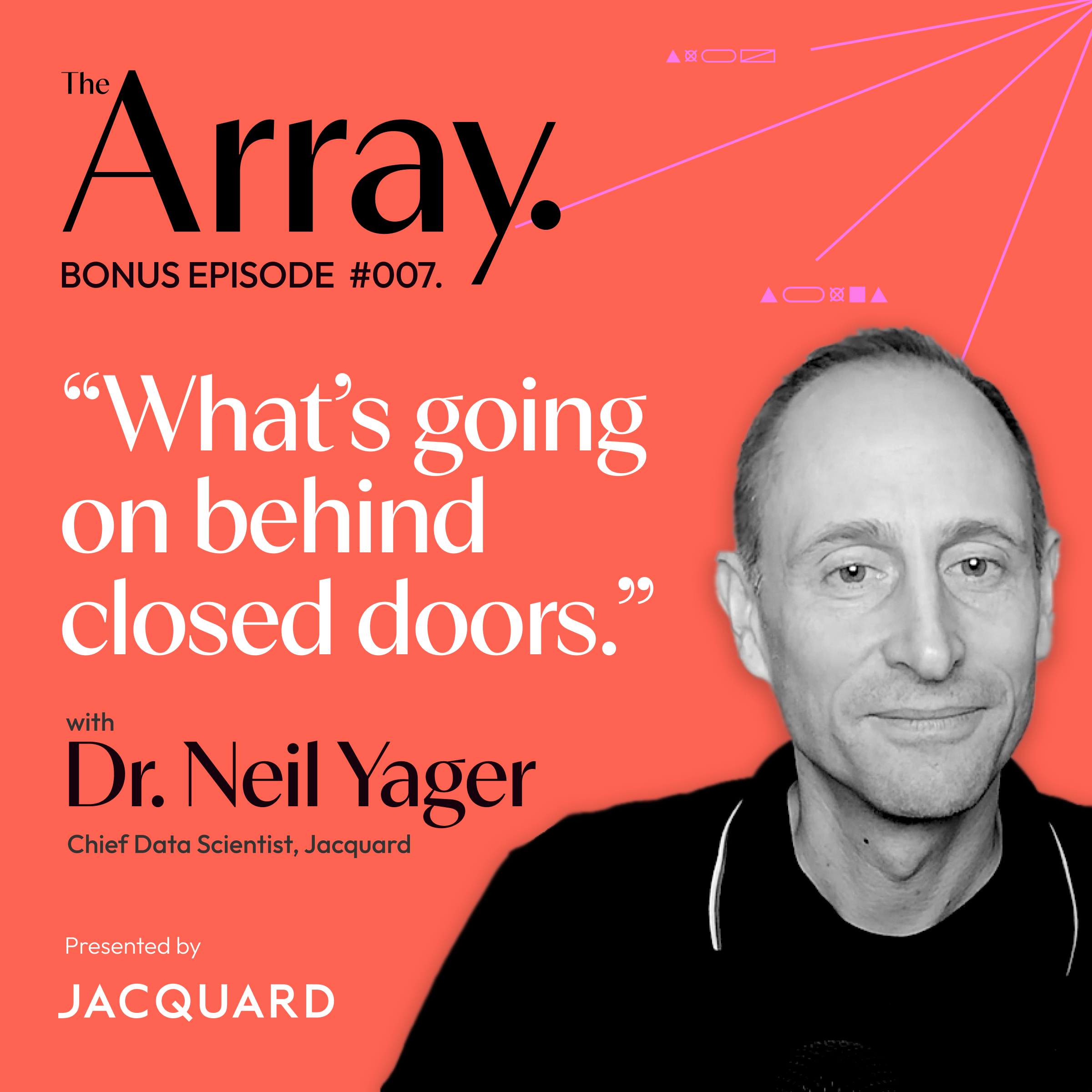 #007 (BONUS). “What’s going on behind closed doors.”
