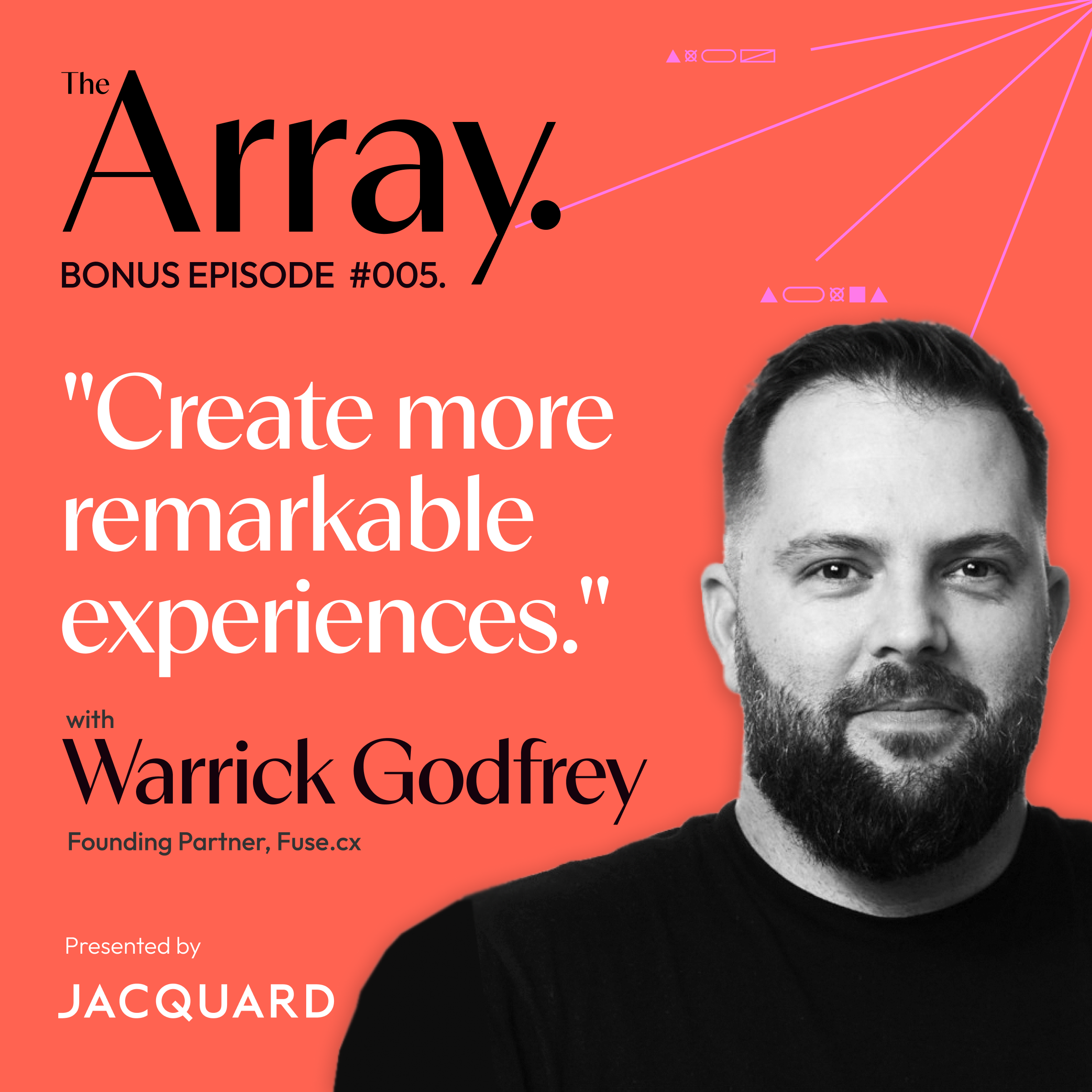 #005 (BONUS). "Create more remarkable experiences."