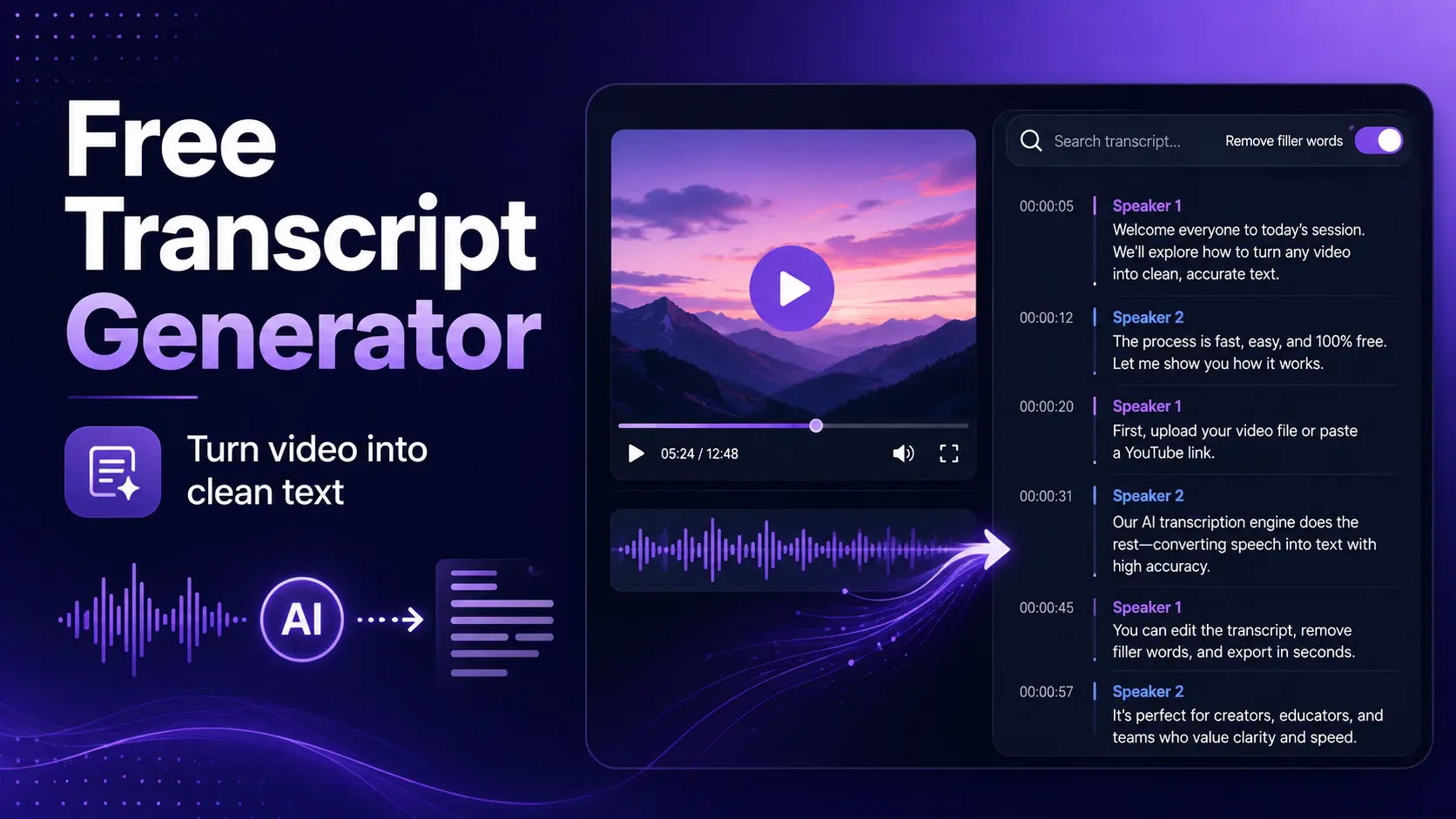 Free Transcript Generator: How to Turn Any Video Into Clean Text