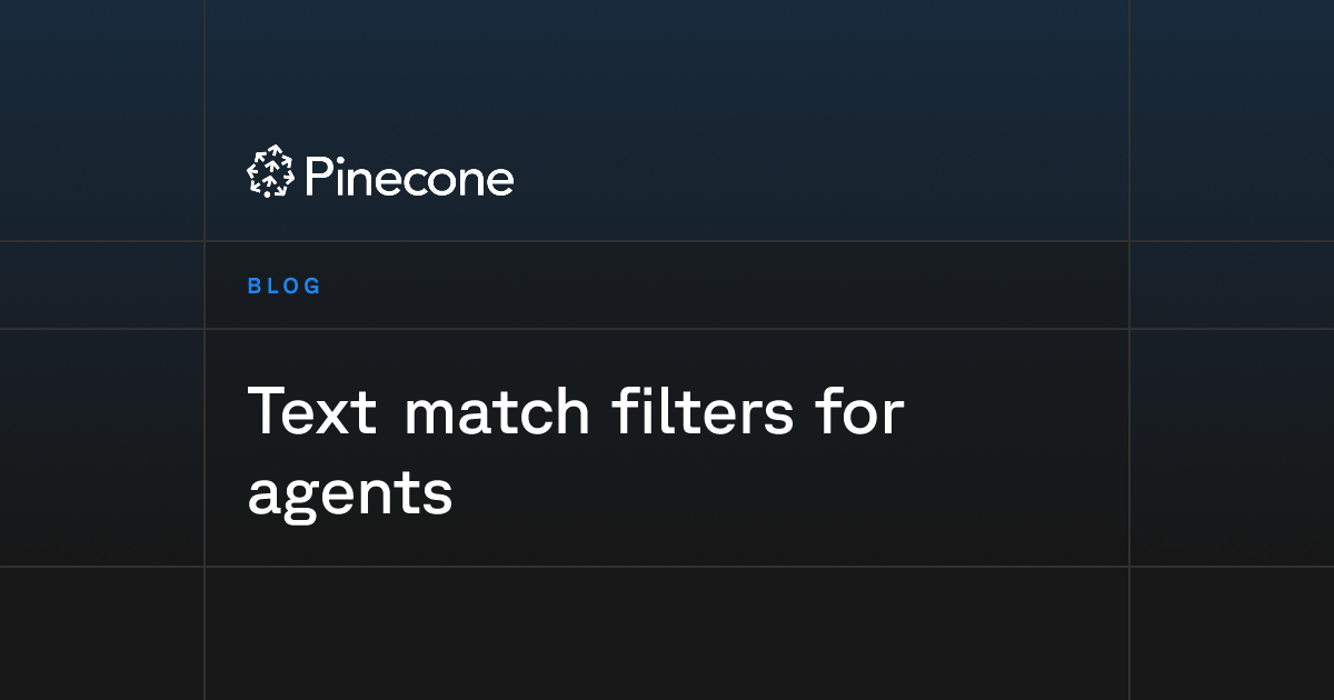 Text match filters for agents