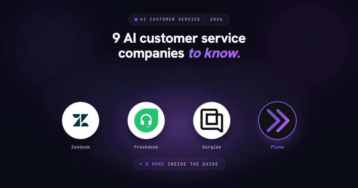 9 Top AI Customer Service Companies to Know in 2026