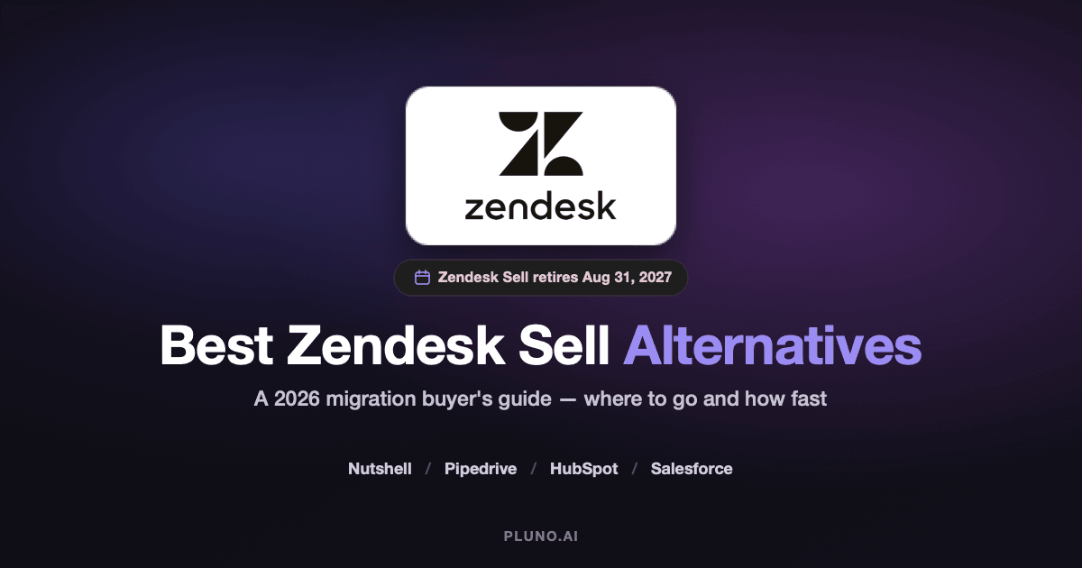 Best Zendesk Sell Alternatives in 2026: A Migration Buyer's Guide