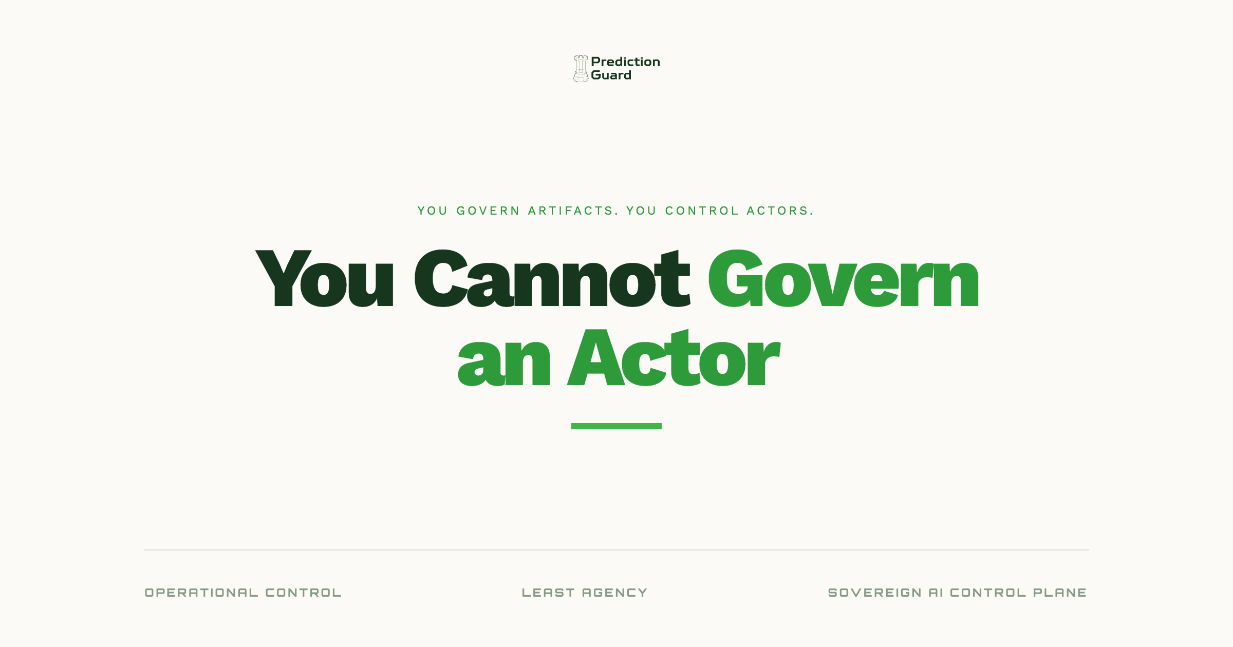 You Cannot Govern an Actor