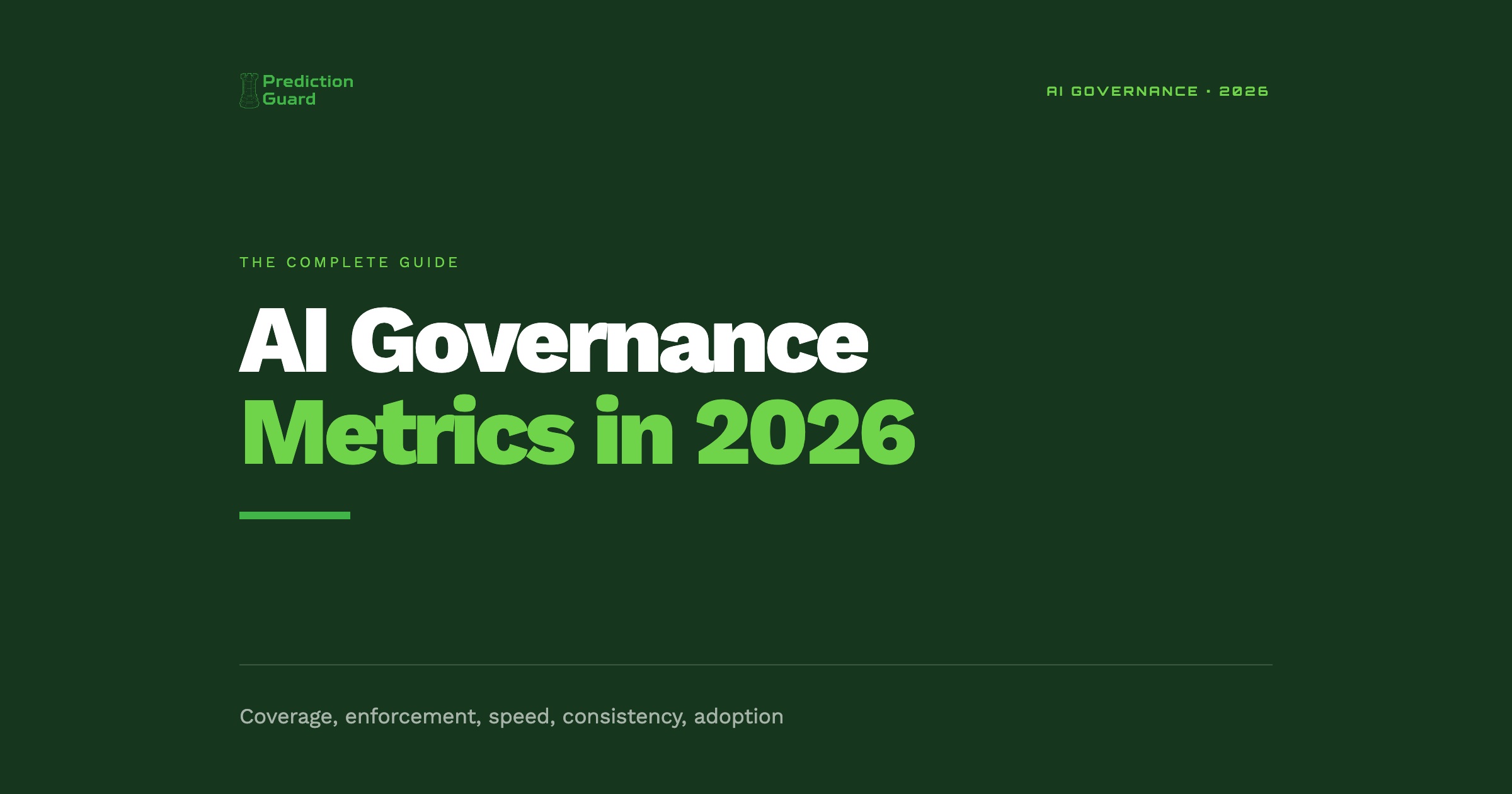 The Complete Guide to AI Governance Metrics in 2026