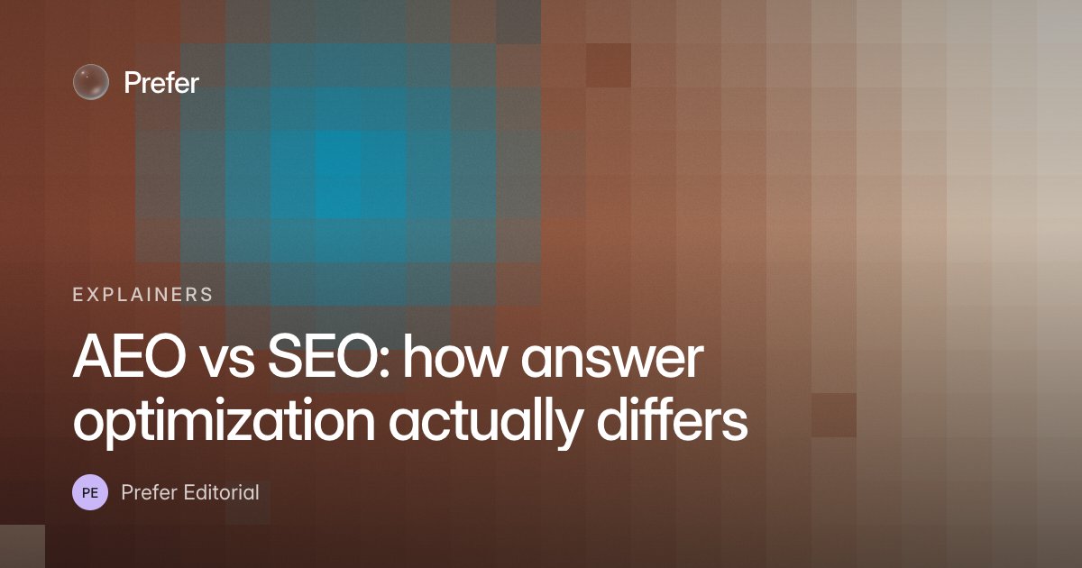 AEO vs SEO: how answer optimization actually differs