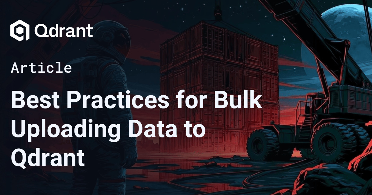 Bulk Uploading Data to Qdrant