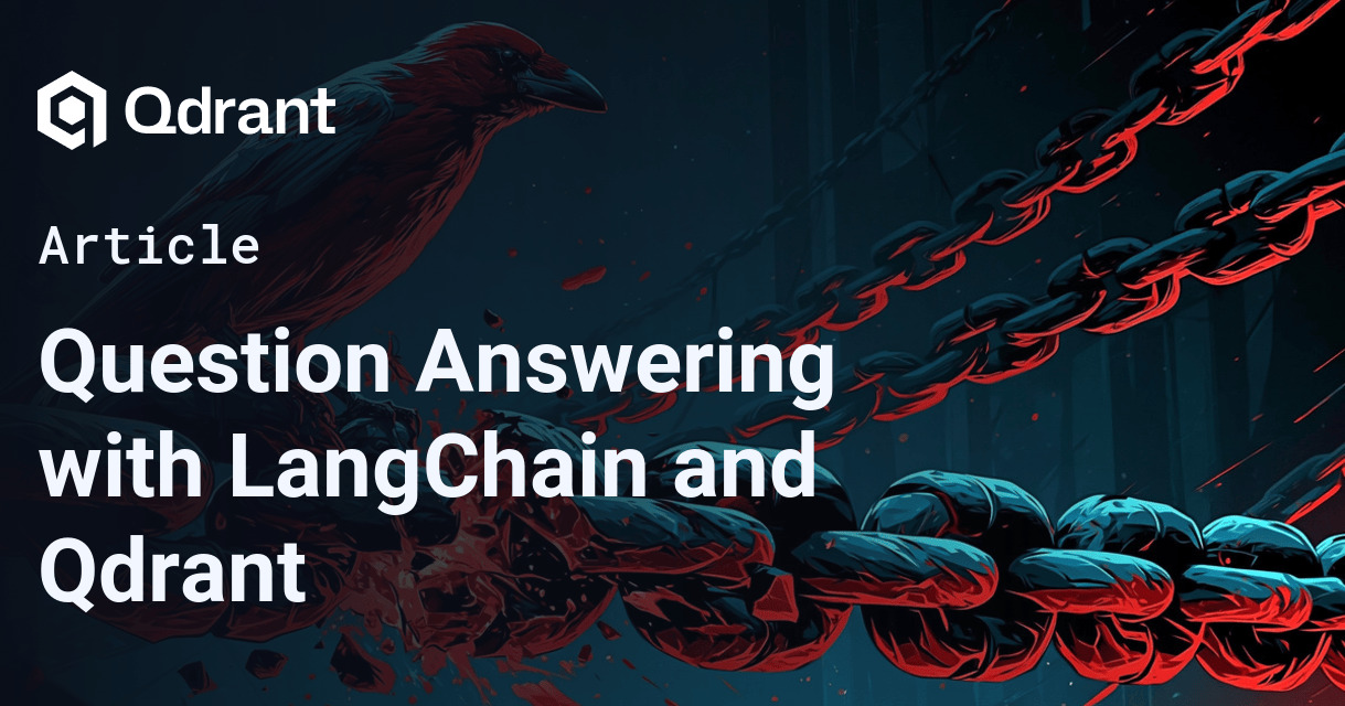 Question Answering with LangChain and Qdrant