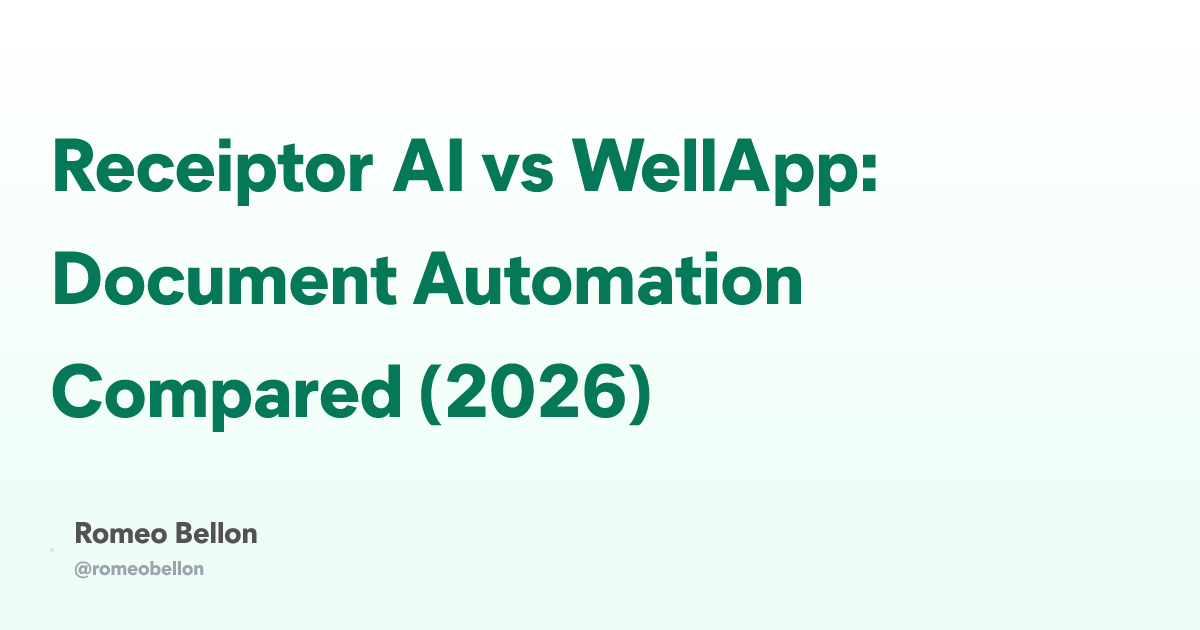 Receiptor AI vs WellApp: Document Automation Compared (2026)
