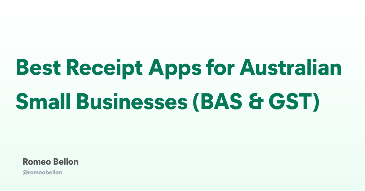 Best Receipt Apps for Australian Small Businesses (BAS & GST)