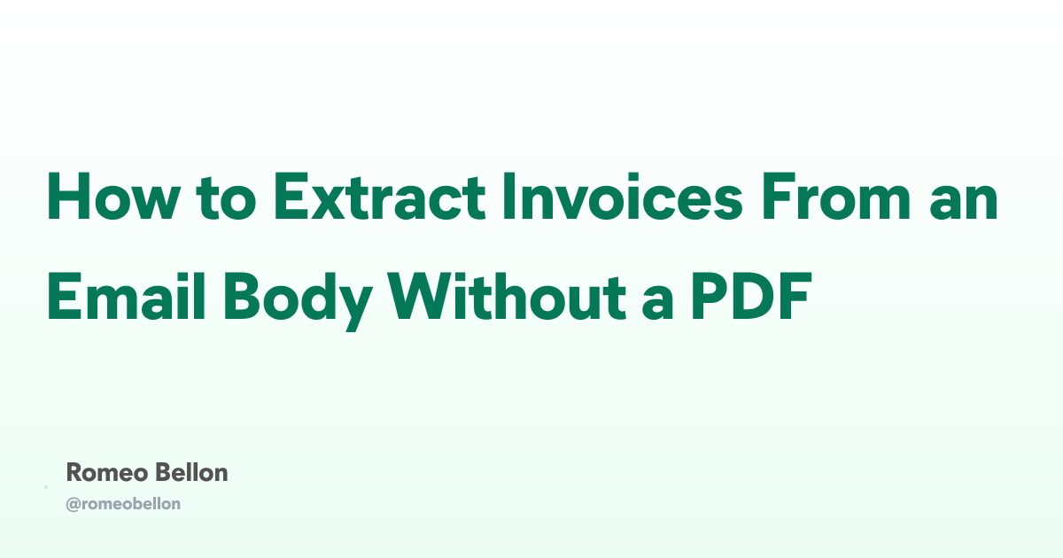 How to Extract Invoices From an Email Body Without a PDF