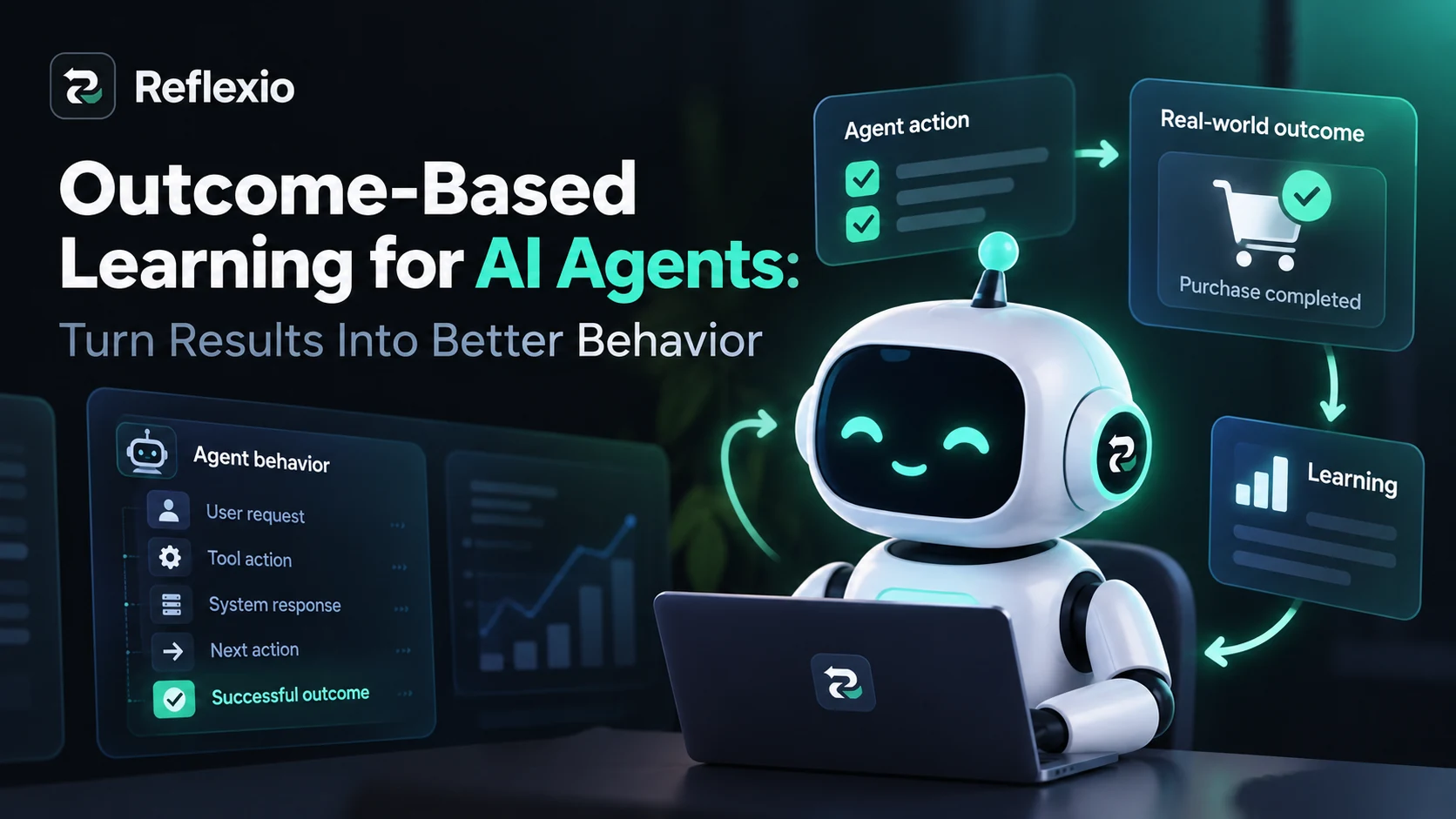 Outcome Based Learning for AI Agents: Turn Results Into Better Behavior