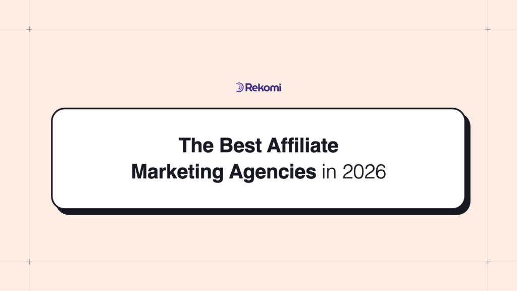 The Best Affiliate Marketing Agencies in 2026 (With Real Pricing and Minimums)