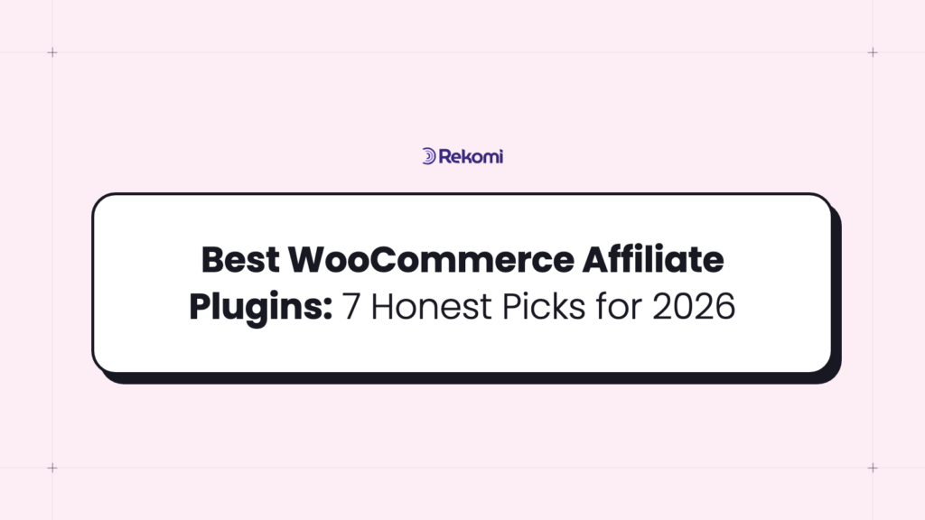 Best WooCommerce Affiliate Plugins: 7 Honest Picks for 2026