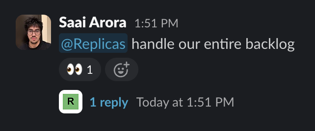 We gave Replicas our entire backlog