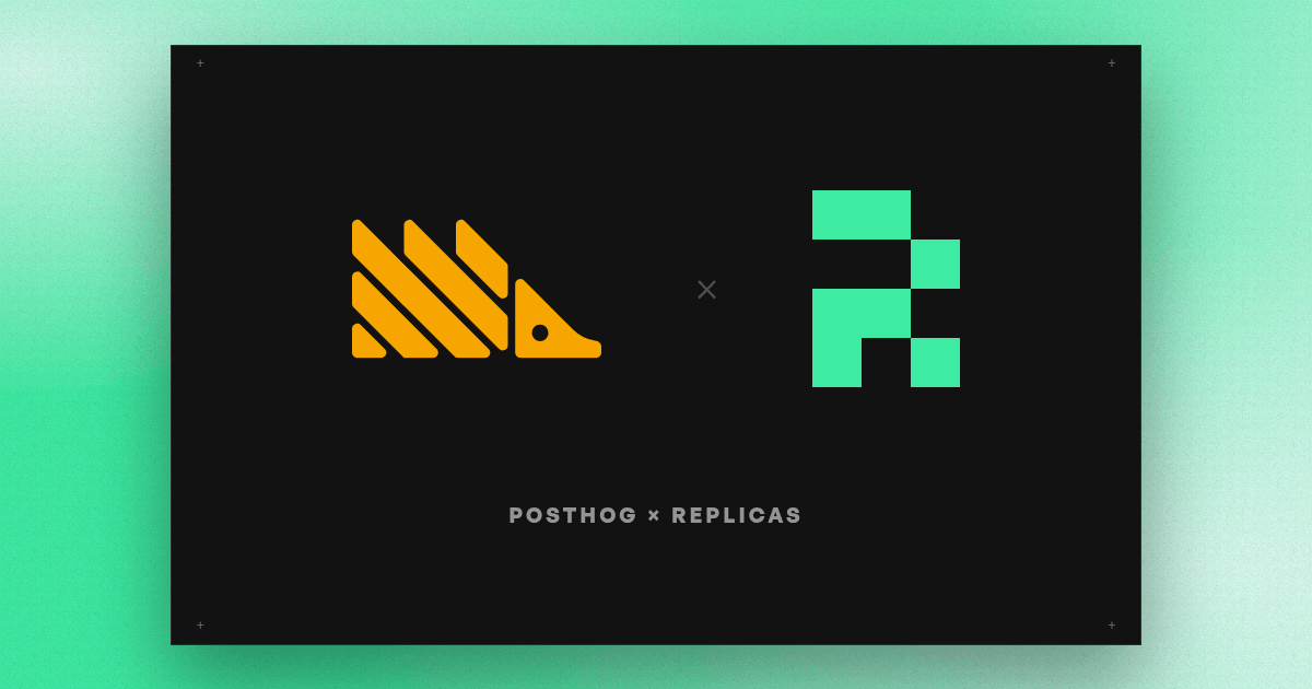 How to use PostHog with Replicas