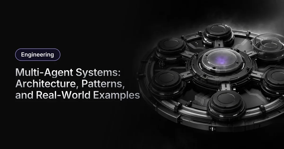 Multi-Agent Systems: Architecture, Patterns, and Real-World Examples