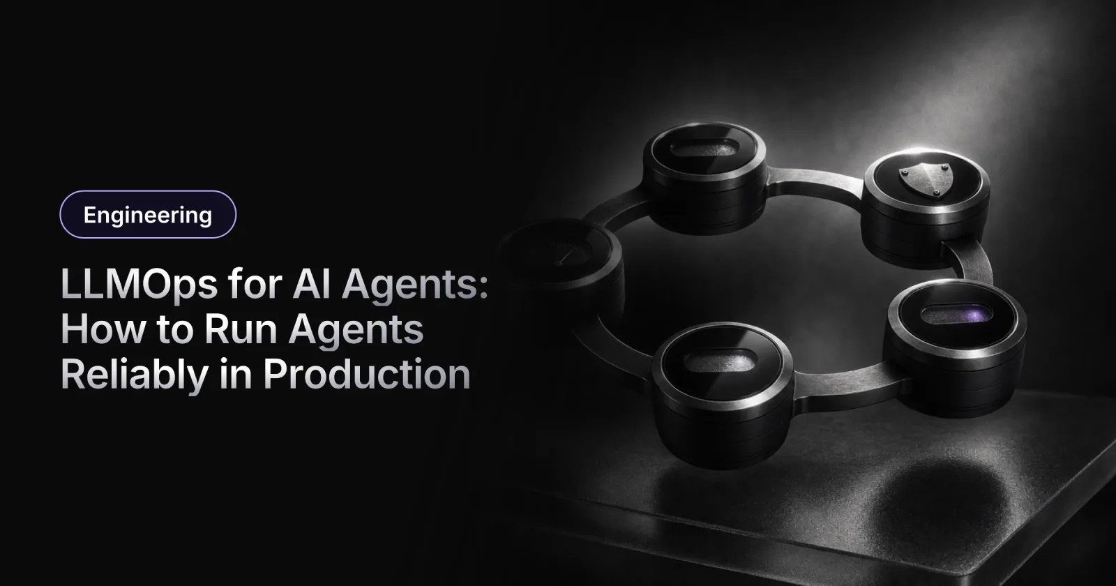 LLMOps for AI Agents: How to Run Agents Reliably in Production