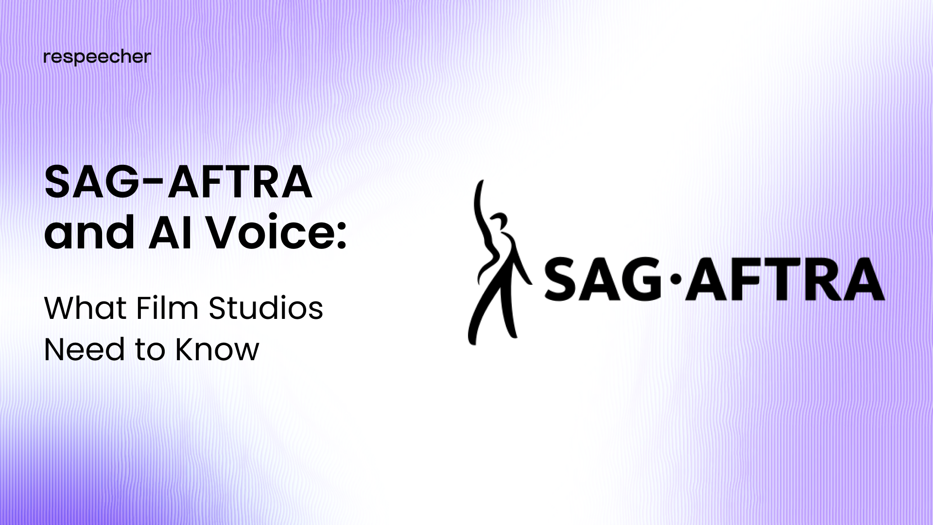 SAG-AFTRA and AI Voice: What Film Studios Need to Know