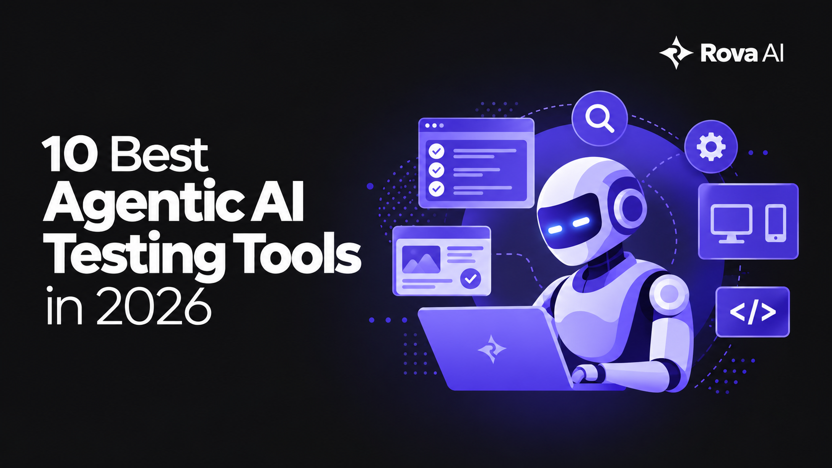 10 Best Agentic AI Testing Tools in 2026
