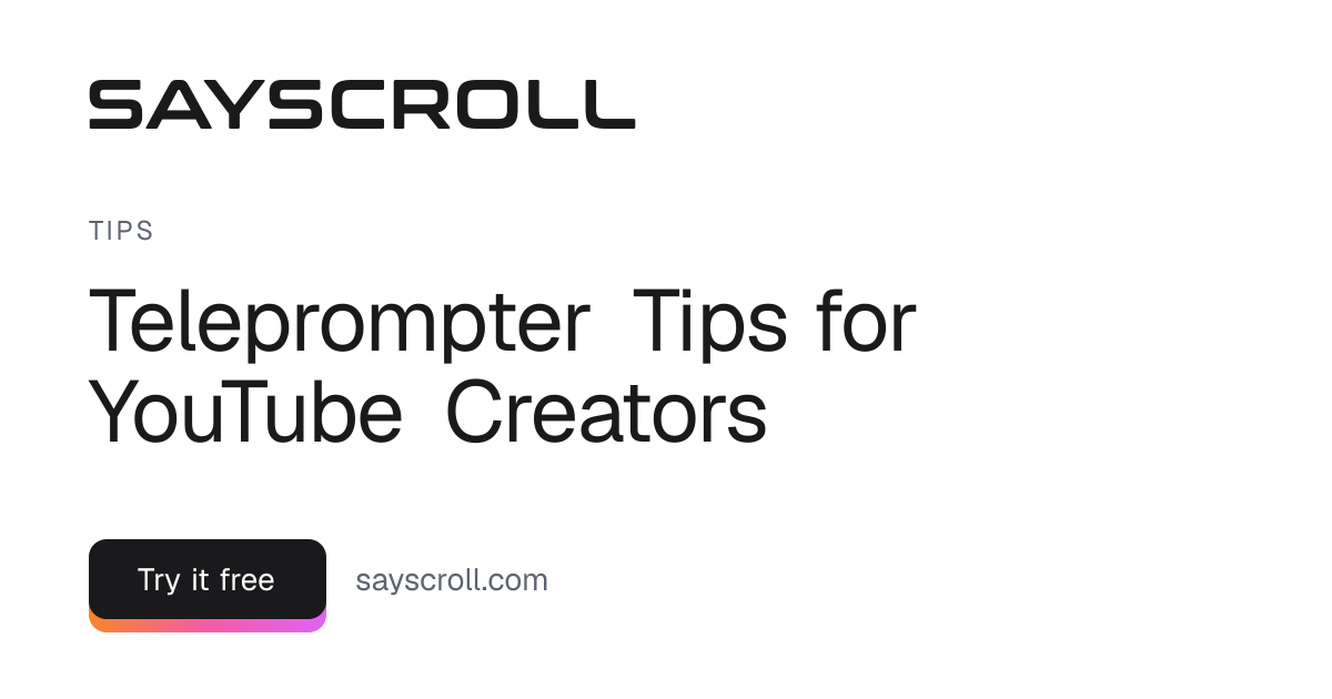 Teleprompter Tips for YouTube Creators