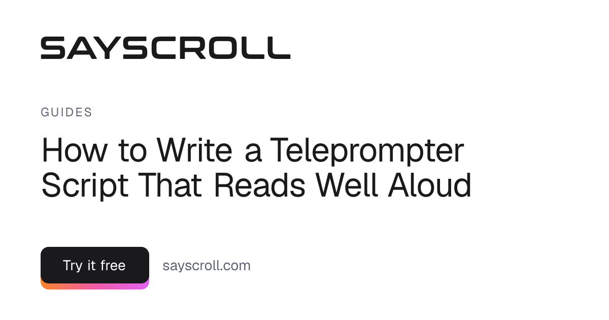 How to Write a Teleprompter Script That Reads Well Aloud