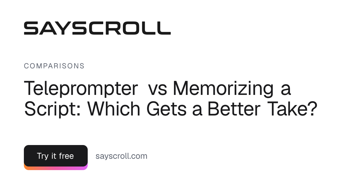Teleprompter vs Memorizing a Script: Which Gets a Better Take?
