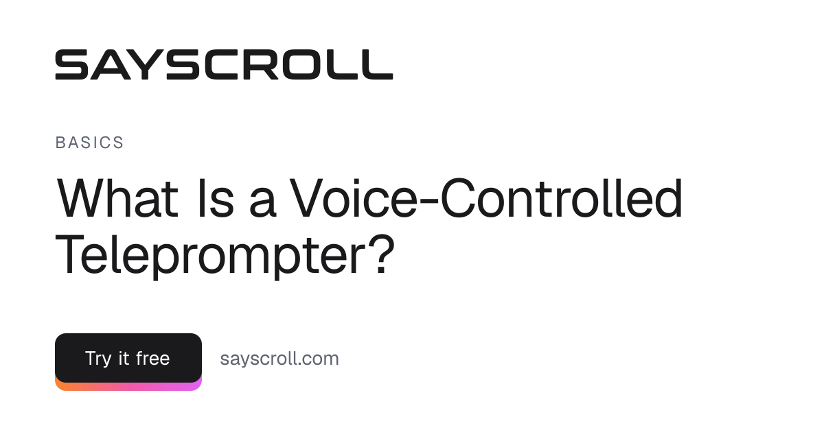 What Is a Voice-Controlled Teleprompter?