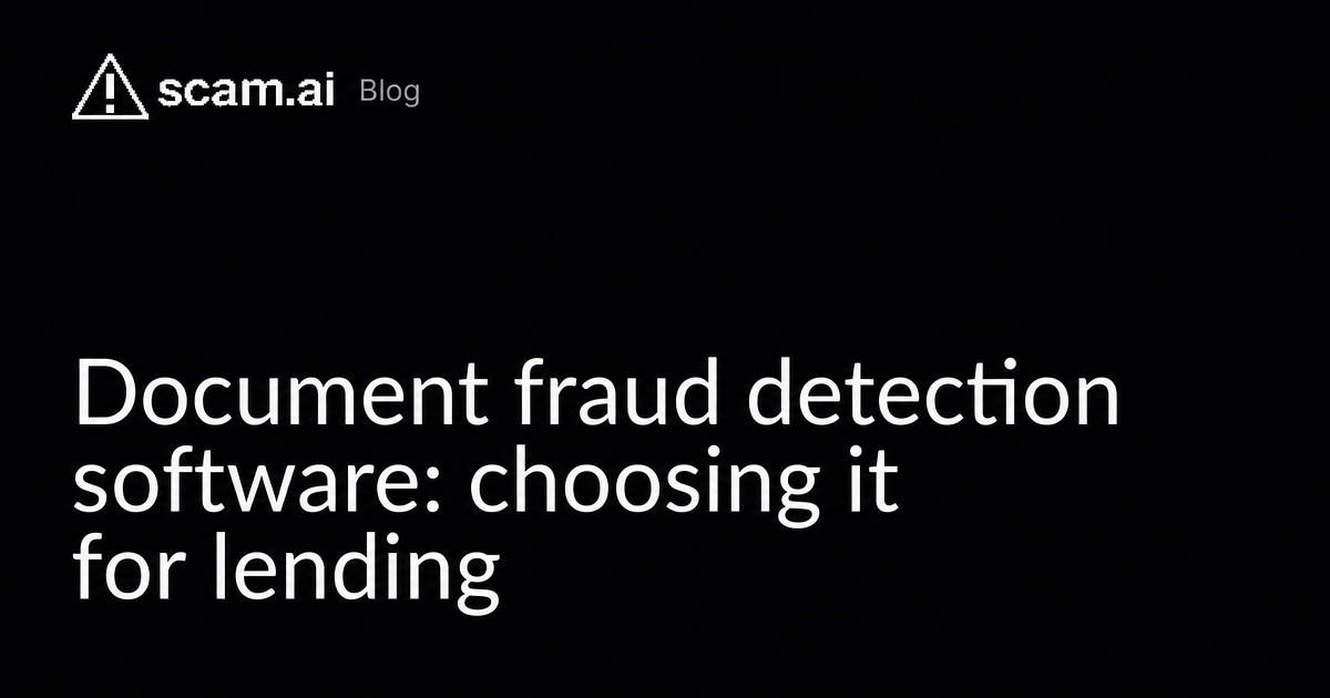 Document fraud detection software: choosing it for lending