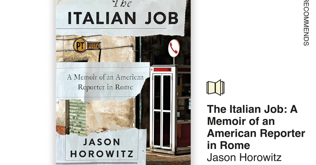 A charming and 'instructive' dispatch from Rome