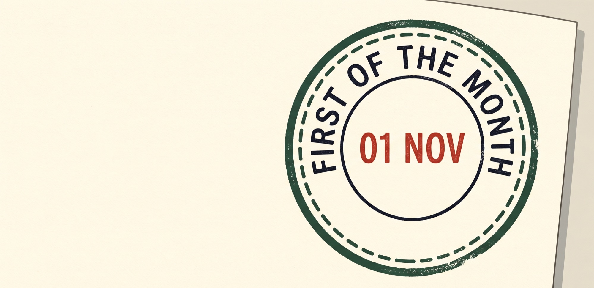 The first of the month