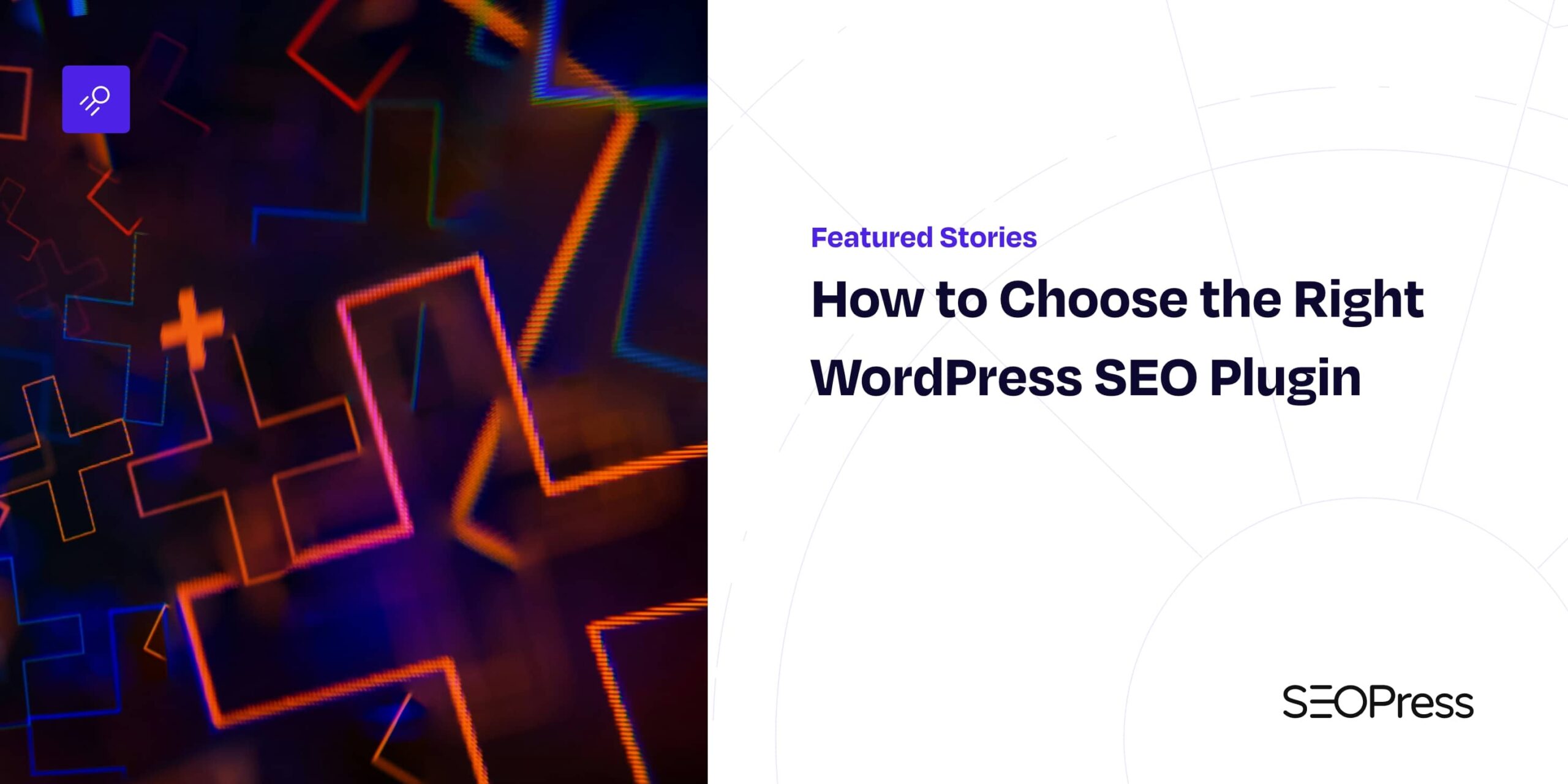 How to Choose the Right WordPress SEO Plugin